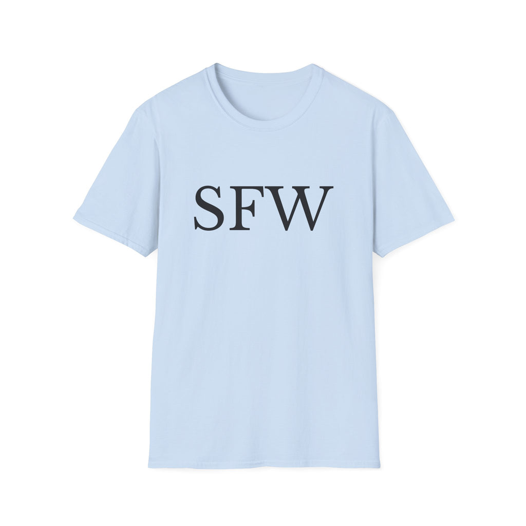 Slightly Safe For Work Shirt T-Shirt | Funny Sarcastic Office Tee